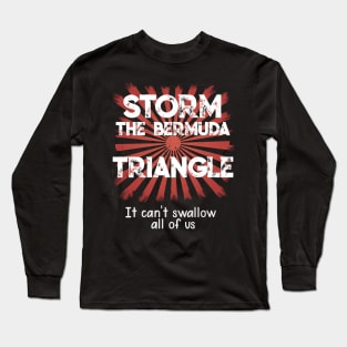 Storm The Bermuda Triangle | Alien Meme Long Sleeve T-Shirt